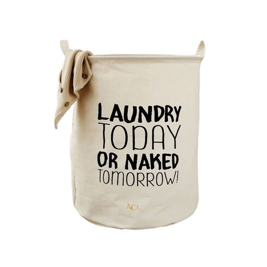 Laundry Bag - Laundry Today OR Naked Tomorrow - White
