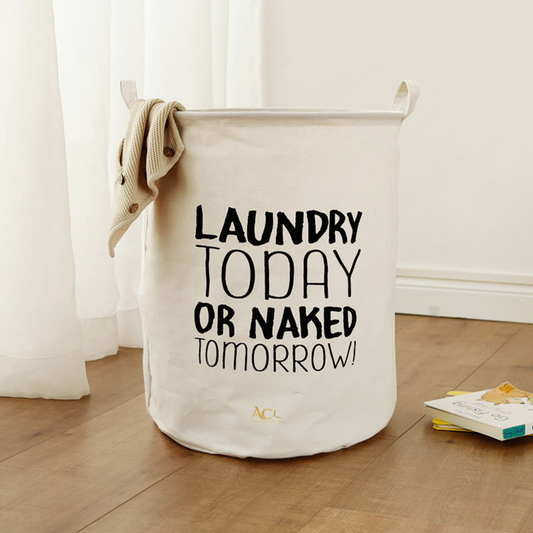 Laundry Bag - Laundry Today OR Naked Tomorrow - White